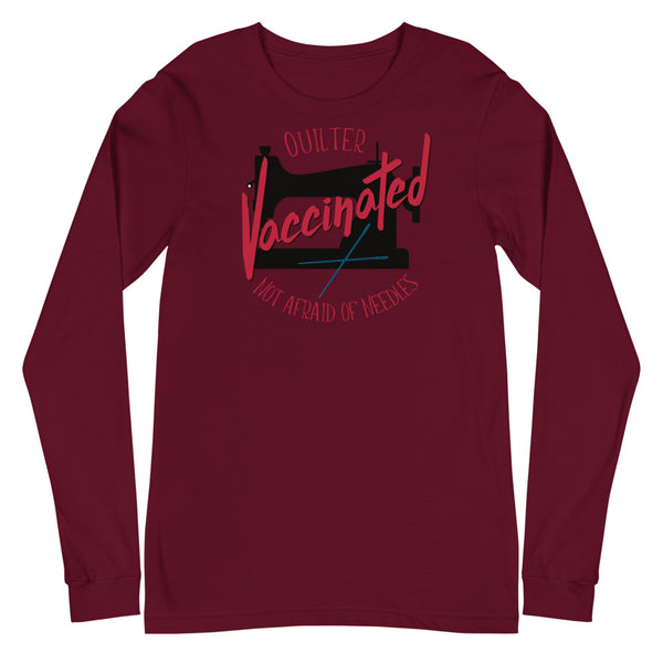 Vaccinated Quilter Long Sleeve Tee